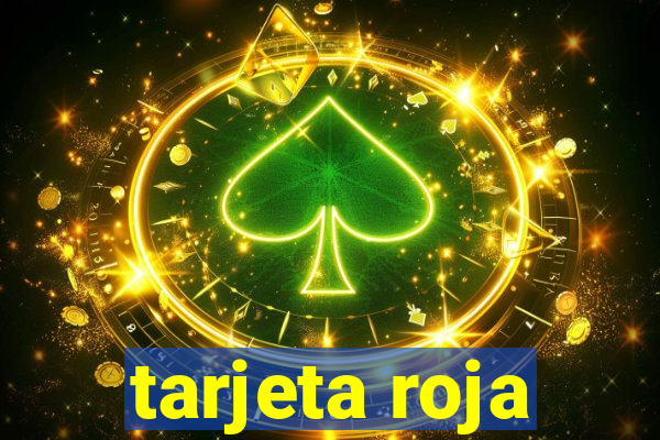 tarjeta roja